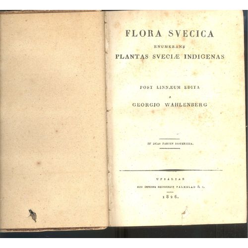 Flora Suecica Enumerans Plantas Sueciae Indigenas Post Linnaem Edita