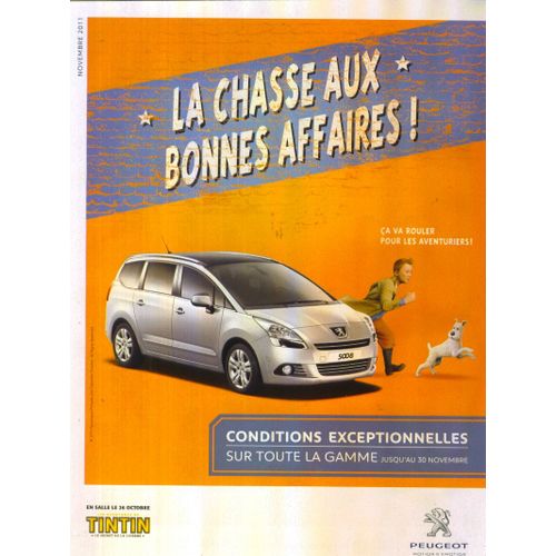 Peugeot - Magazine Novembre 2011 Avec Publicité Tintin; Milou, Capitaine Haddock, Dupond Et Dupont.