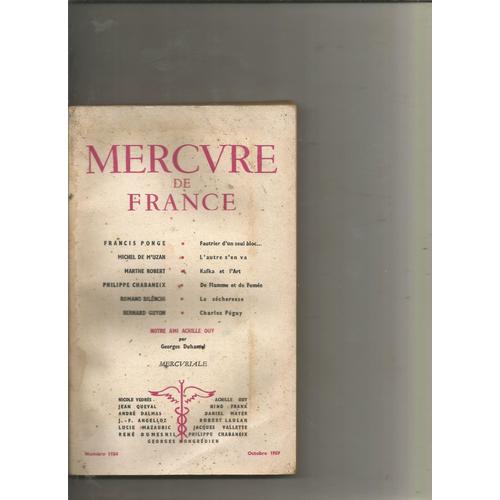 Mercure De France 1154 Octobre 1959 Francis Ponge : Fautier, Marthe Robert : Kafka Et L'art, Bernard Guyon : Charles Péguy, Romano Bilenchi : La Sécheresse, Michel De M'uzan, Philippe Chabaneix