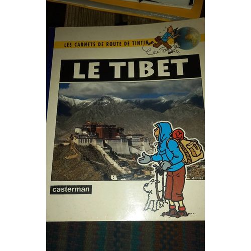 Les Carnets De Route De Tintin Le Tibet