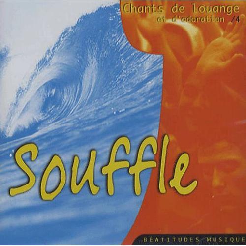 Chants De Louange Et D'adoration - Tome 4, Souffle, Cd Audio