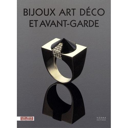 Bijou Art Déco Et Avant-Garde