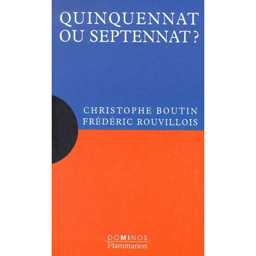 Quinquennat Ou Septennat ?