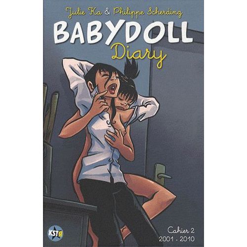 Babydoll Diary - Cahier 2, 2001-2010