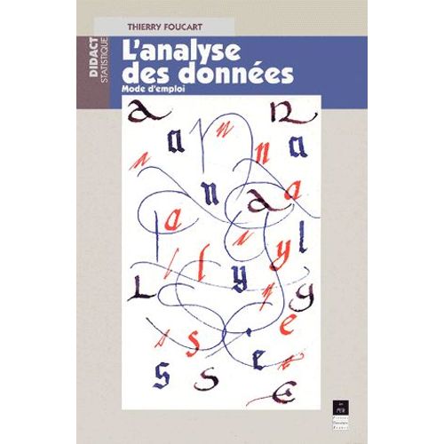 L'analyse Des Données - Mode D'emploi