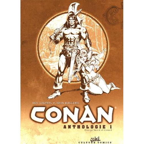 Conan Anthologie Tome 1