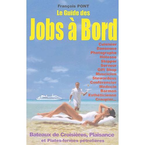 Le Guide Des Jobs À Bord