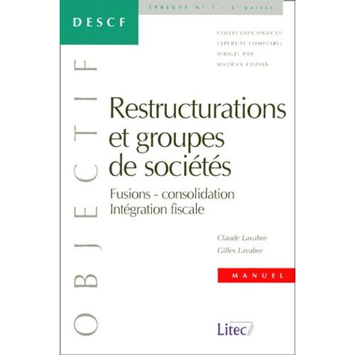 Descf Epreuve N° 1 / 2ème Partie Restructurations Et Groupes De Sociétés. Edition 2000