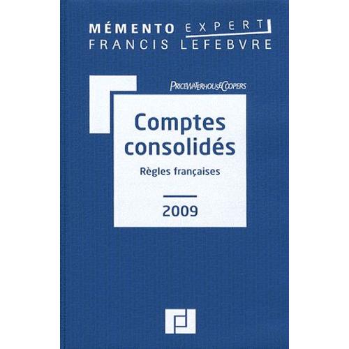 Comptes Consolidés - Règles Françaises