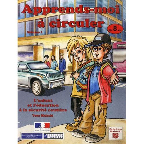 Apprends-Moi À Circuler - Tome 1
