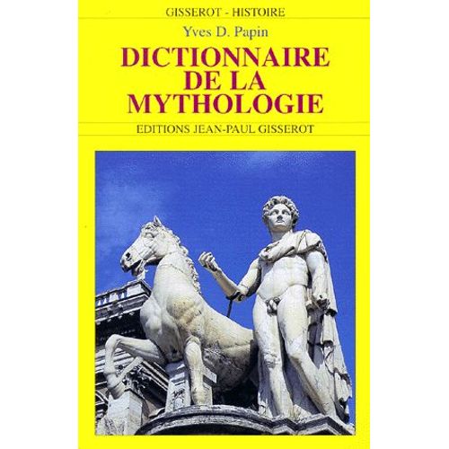 Dictionnaire De La Mythologie