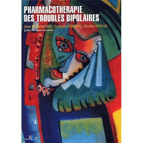 Pharmacothérapie Des Troubles Bipolaires