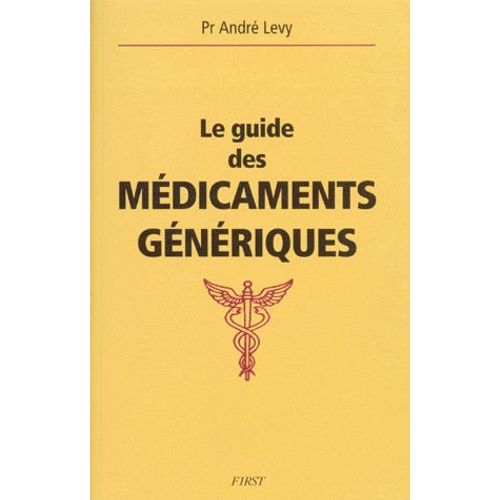 Le Guide Des Médicaments Génériques