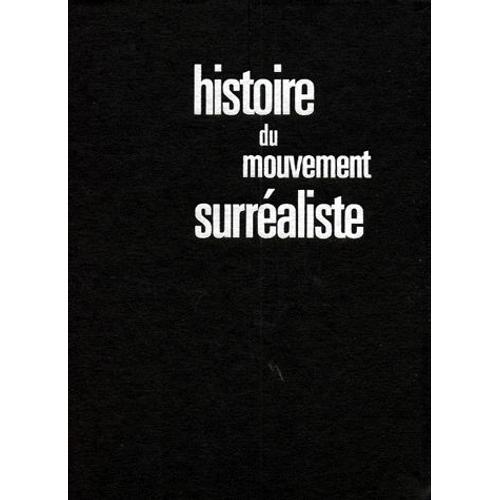 Histoire Du Mouvement Surréaliste