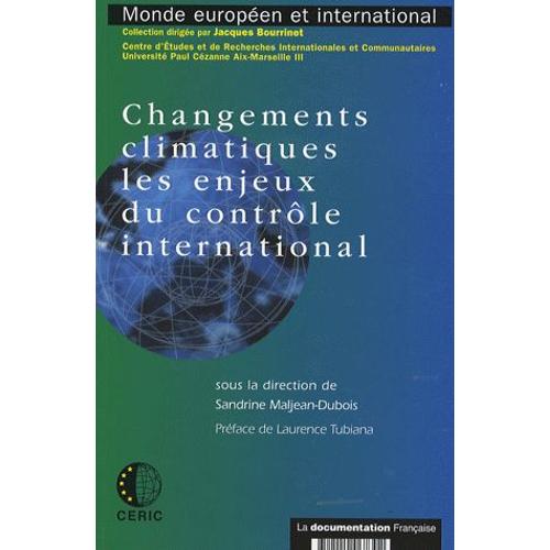 Changements Climatiques Les Enjeux Du Contrôle International