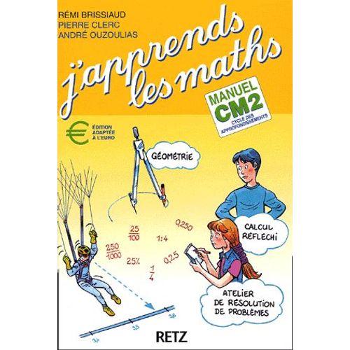 J'apprends Les Maths Cm2 2 Volumes : Manuel Et Fichier D'activités