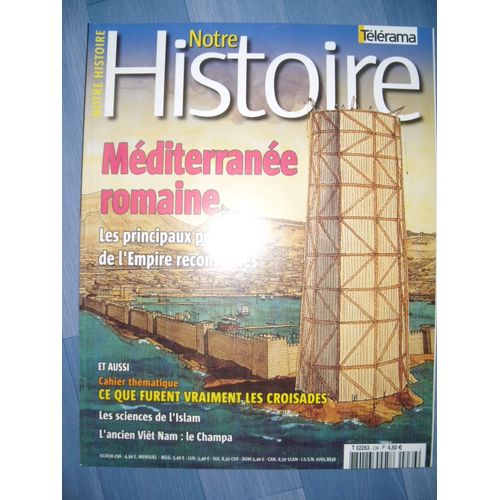 Notre Histoire N° 236 : Méditerranée Romaine : Les Principaux Ports De L'empire Reconstitués