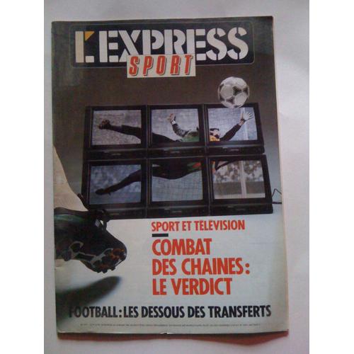 L'express Sport  N° 16 : Sport & Télévision, Football : Les Dessous Des Transferts, Lemond, Noah...