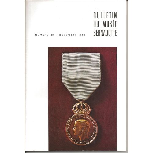Bulletin Du Musée Bernadotte  N° 19 : Désirée Reine De Suède A-T-Elle Aimée Le Duc De Richelieu ?