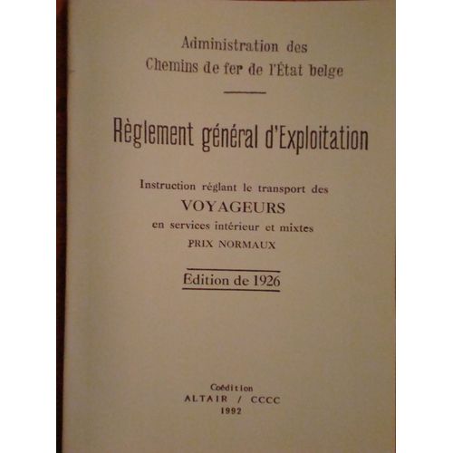Instruction Réglant Le Transport Des Voyageurs - Chemins De Fer De L'etat Belge