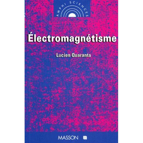 Electromagnetisme - 2ème Tirage
