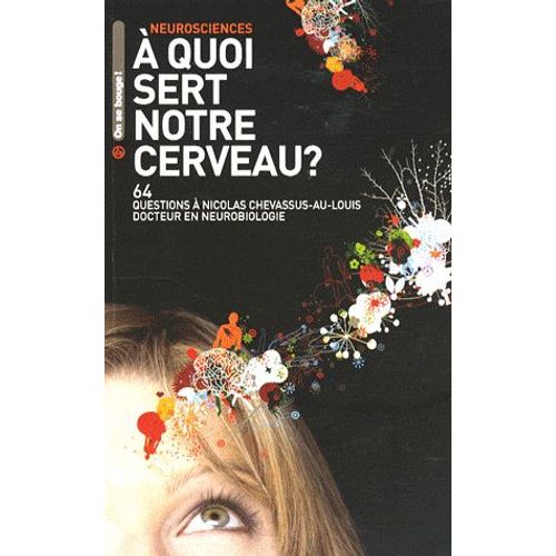 A Quoi Sert Notre Cerveau ?