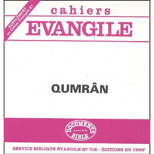 Supplément Aux Cahiers Evangile N° 61 - Qumrân