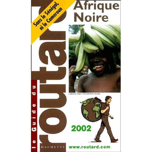 Afrique Noire - Edition 2002