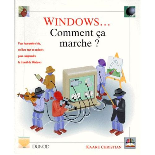 Windows - Comment Ça Marche ? Edition 1994