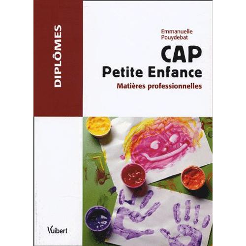 Cap Petite Enfance - Matières Professionnelles