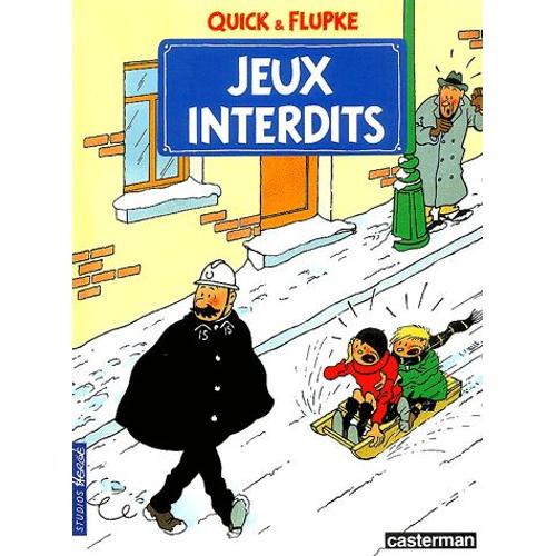 Quick & Flupke Tome 1 - Jeux Interdits