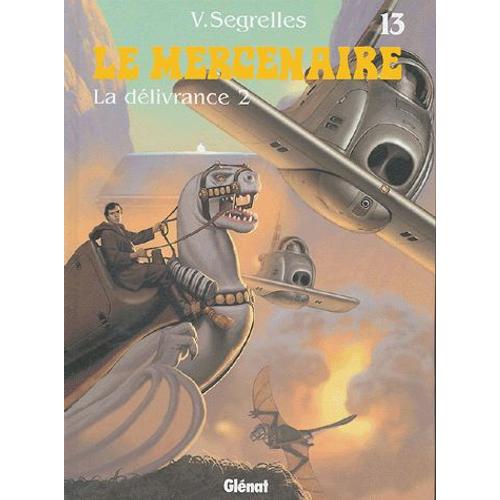 Le Mercenaire Tome 13 - La Délivrance 2