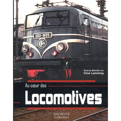 Au Coeur Des Locomotives