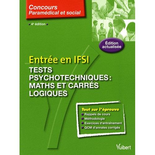 Entrée En Ifsi - Tests Psychotechniques : Maths Et Carrés Logiques