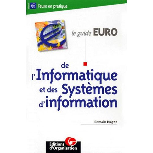 Le Guide Euro De L'informatique Et Des Systèmes D'information