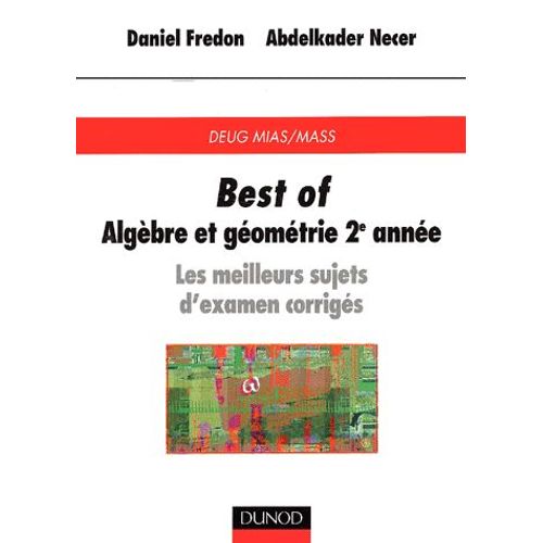 Best Of Algèbre Et Géométrie 2ème Année. Les Meilleurs Sujets D'examen Corrigés