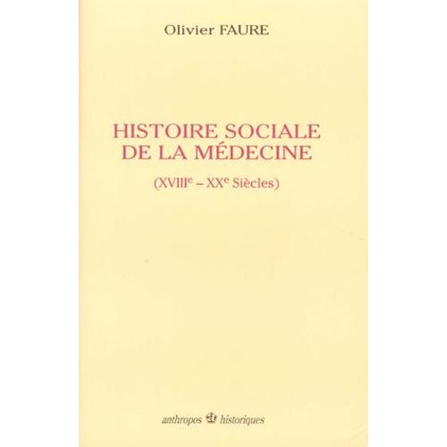 Histoire Sociale De La Médecine