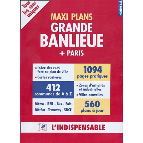Maxi Plans : Grande Banlieue + Paris