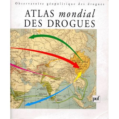 Atlas Mondial Des Drogues