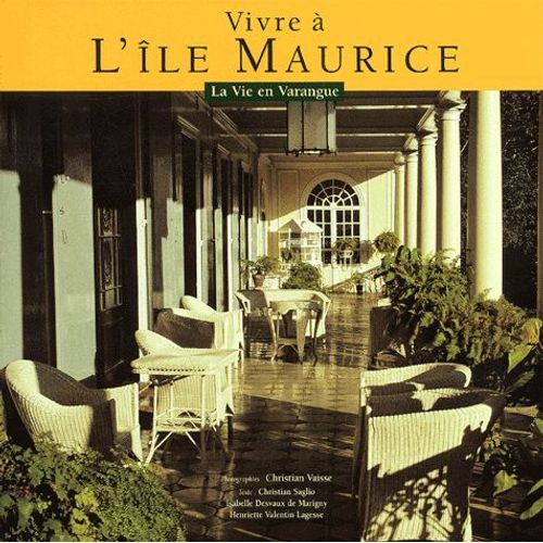 Vivre À L'île Maurice - La Vie En Varangue