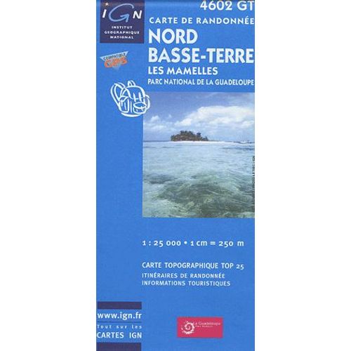 Nord Basse-Terre Les Mamelles Parc National De La Guadeloupe - 1/25 000