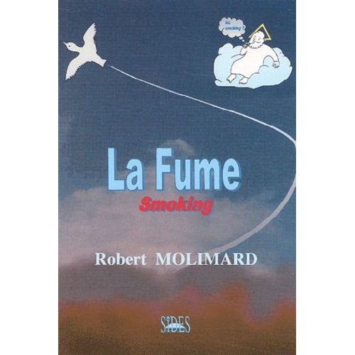 La Fume - Smoking