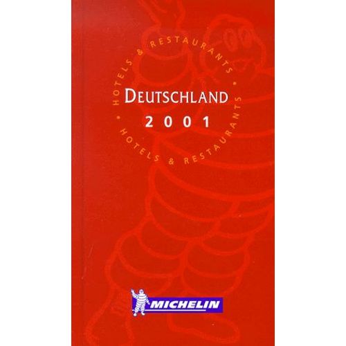 Deutschland - Hôtels & Restaurants, Edition 2001