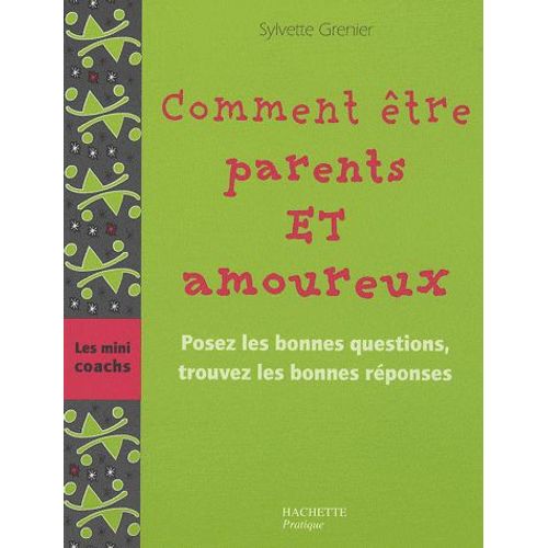 Comment Être Parents Et Amoureux