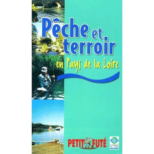 Pêche Et Terroir En Pays De La Loire