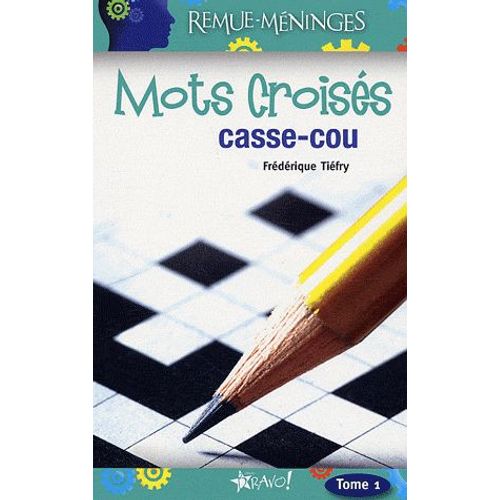 Mots Croisés Casse-Cou - Tome 1