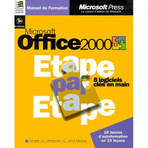 Office 2000 Etape Par Etape - 8 Logiciels Clés En Main, Avec Cd-Rom