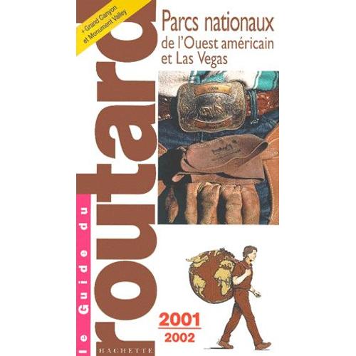 Parcs Nationaux De L'ouest Américain Et Las Vegas - Edition 2001-2002