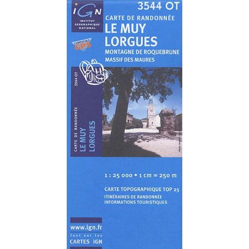 Le Muy Lorgues Montagne De Roquebrune Massif Des Maures - 1/25 000