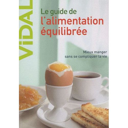 Le Guide De L'alimentation Équilibrée